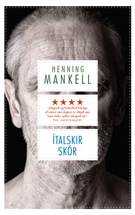 Skáldsagan Ítalskir skór; Henning Mankell